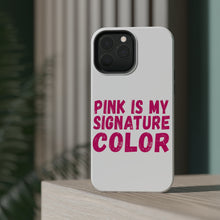 DistinctInk ToughCase for Apple iPhone, Compatible with MagSafe Charging - Pink is My Signature Color