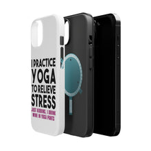 DistinctInk ToughCase for Apple iPhone, Compatible with MagSafe Charging - I Practice Yoga to Relieve Stress Drink Wine