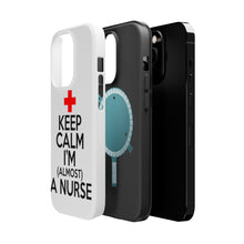 DistinctInk ToughCase for Apple iPhone, Compatible with MagSafe Charging - Keep Calm I'm Almost a Nurse