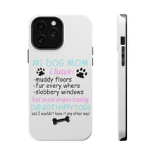 DistinctInk ToughCase for Apple iPhone, Compatible with MagSafe Charging - #1 Dog Mom - I've Got Happy Dogs