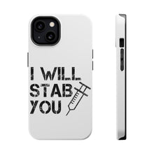 DistinctInk ToughCase for Apple iPhone, Compatible with MagSafe Charging - I Will Stab You Nurse Needle