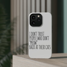 DistinctInk ToughCase for Apple iPhone, Compatible with MagSafe Charging - People Who Don't Meow Back