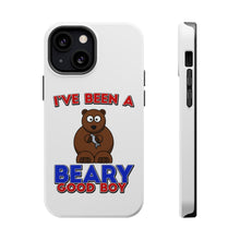 DistinctInk ToughCase for Apple iPhone, Compatible with MagSafe Charging - I've Been A Beary Good Boy