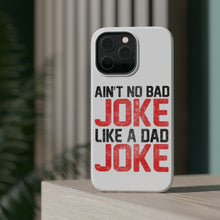 DistinctInk ToughCase for Apple iPhone, Compatible with MagSafe Charging - Ain't No Bad Joke Like a Dad Joke