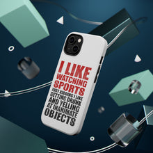 DistinctInk ToughCase for Apple iPhone, Compatible with MagSafe Charging - I Like Watching Sports Getting Drunk Yelling