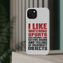 DistinctInk ToughCase for Apple iPhone, Compatible with MagSafe Charging - I Like Watching Sports Getting Drunk Yelling