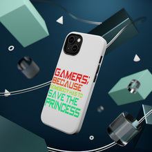 DistinctInk ToughCase for Apple iPhone, Compatible with MagSafe Charging - Gamers; Because Somebody Has to Save Princess