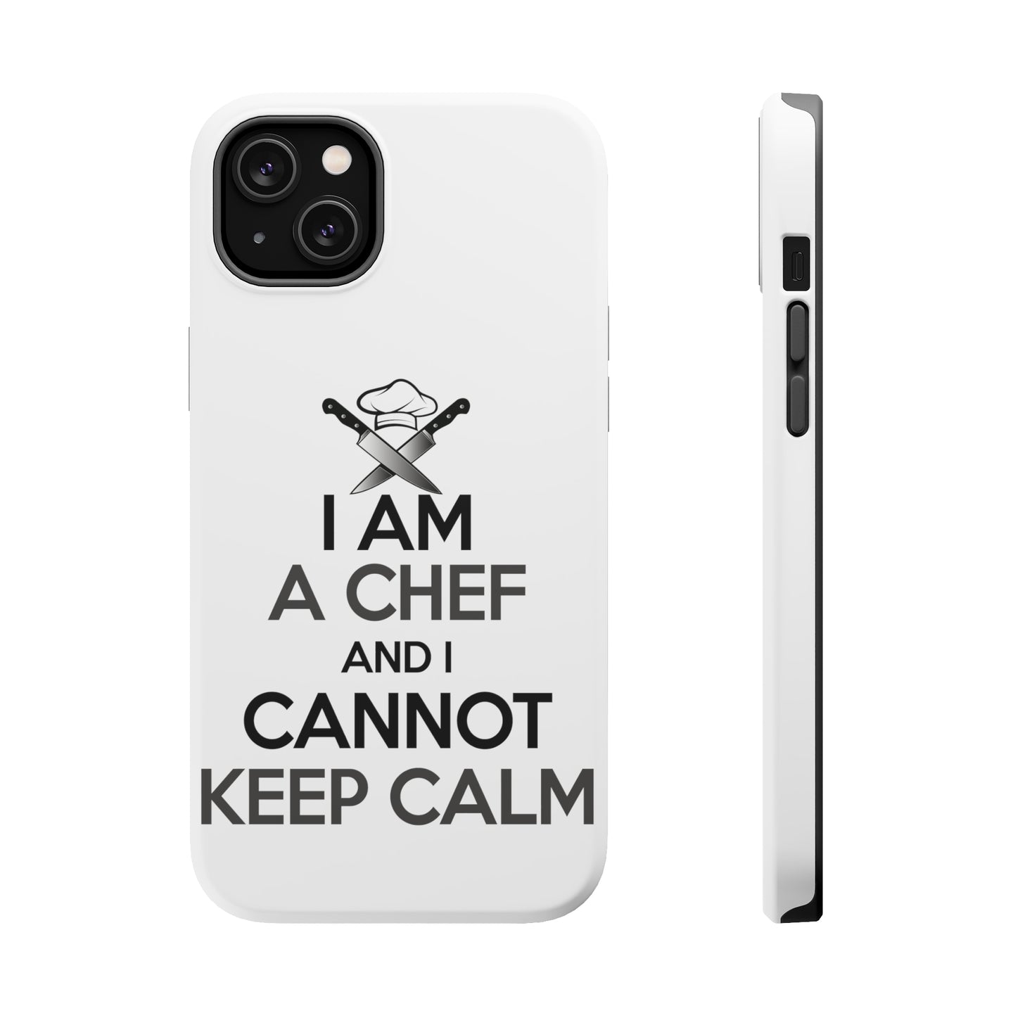 DistinctInk ToughCase for Apple iPhone, Compatible with MagSafe Charging - I Am the Chef Cannot Keep Calm