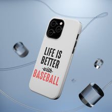 DistinctInk ToughCase for Apple iPhone, Compatible with MagSafe Charging - Life is Better with Baseball