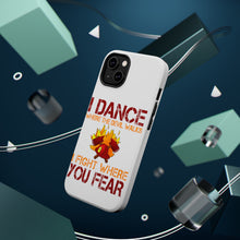 DistinctInk ToughCase for Apple iPhone, Compatible with MagSafe Charging - Firefighter - I Dance Where the Devil Walks