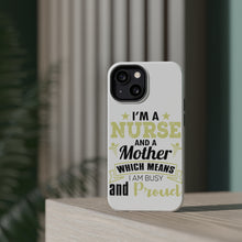 DistinctInk ToughCase for Apple iPhone, Compatible with MagSafe Charging - Nurse and a Mother - Busy and Proud