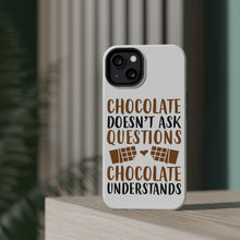 DistinctInk ToughCase for Apple iPhone, Compatible with MagSafe Charging - Chocolate Doesn't Ask Questions Understands