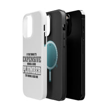 DistinctInk ToughCase for Apple iPhone, Compatible with MagSafe Charging - If You Think Good Plumber is Expensive