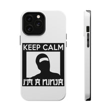 DistinctInk ToughCase for Apple iPhone, Compatible with MagSafe Charging - Keep Calm I'm a Ninja