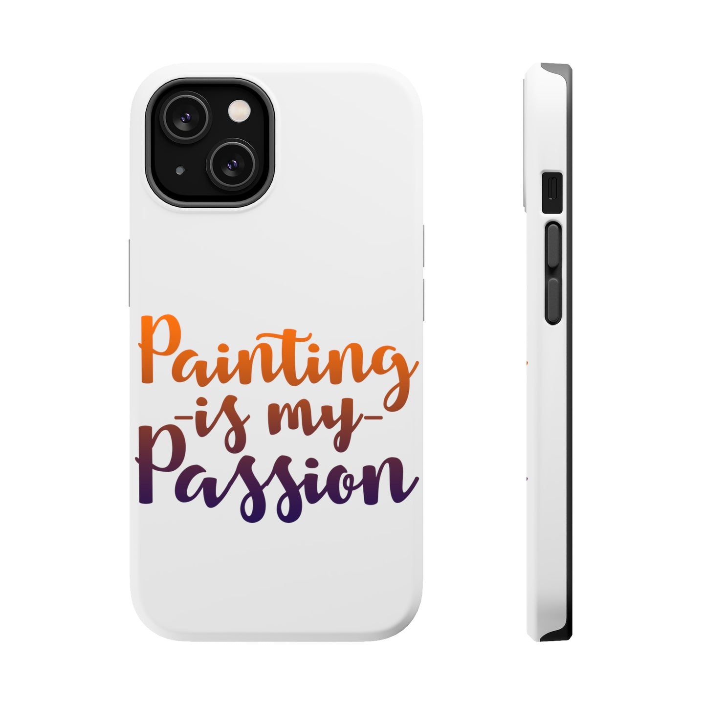 DistinctInk ToughCase for Apple iPhone, Compatible with MagSafe Charging - Painting is My Passion
