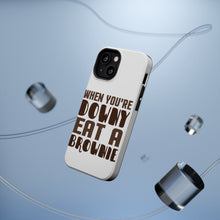 DistinctInk ToughCase for Apple iPhone, Compatible with MagSafe Charging - When You're Downy Eat a Brownie