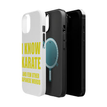 DistinctInk ToughCase for Apple iPhone, Compatible with MagSafe Charging - I Know Karate And Few Other Japanese Words