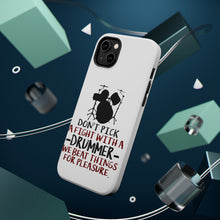 DistinctInk ToughCase for Apple iPhone, Compatible with MagSafe Charging - Don't Pick Fight with Drummer