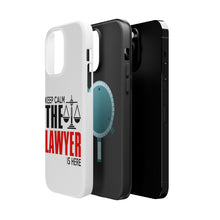 DistinctInk ToughCase for Apple iPhone, Compatible with MagSafe Charging - Keep Calm The Lawyer Is Here