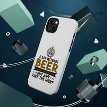 DistinctInk ToughCase for Apple iPhone, Compatible with MagSafe Charging - A Day Without Beer Why Take the Risk