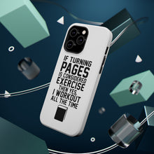 DistinctInk ToughCase for Apple iPhone, Compatible with MagSafe Charging - Turning Pages Considered Exercise I Workout