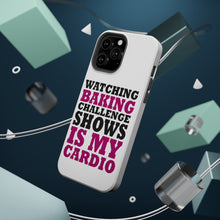 DistinctInk ToughCase for Apple iPhone, Compatible with MagSafe Charging - Watching Baking Shows is My Cardio