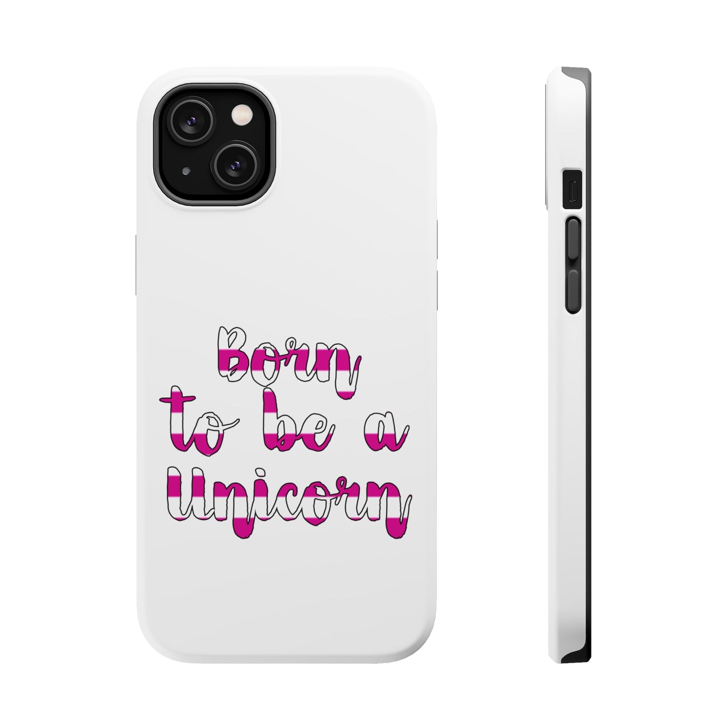 DistinctInk ToughCase for Apple iPhone, Compatible with MagSafe Charging - Born to be a Unicorn