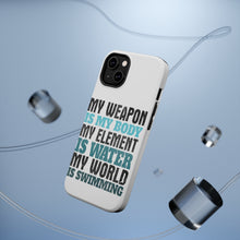 DistinctInk ToughCase for Apple iPhone, Compatible with MagSafe Charging - Swimming My Weapon is My Body Water