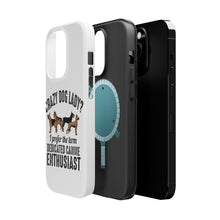 DistinctInk ToughCase for Apple iPhone, Compatible with MagSafe Charging - Crazy Dog Lady? Canine Enthusiast