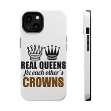 DistinctInk ToughCase for Apple iPhone, Compatible with MagSafe Charging - Real Queens Fix Each Other's Crowns