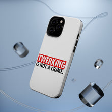 DistinctInk ToughCase for Apple iPhone, Compatible with MagSafe Charging - Twerking is Not a Crime