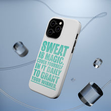 DistinctInk ToughCase for Apple iPhone, Compatible with MagSafe Charging - Sweat is Magic Cover Yourself Daily Grand Wishes