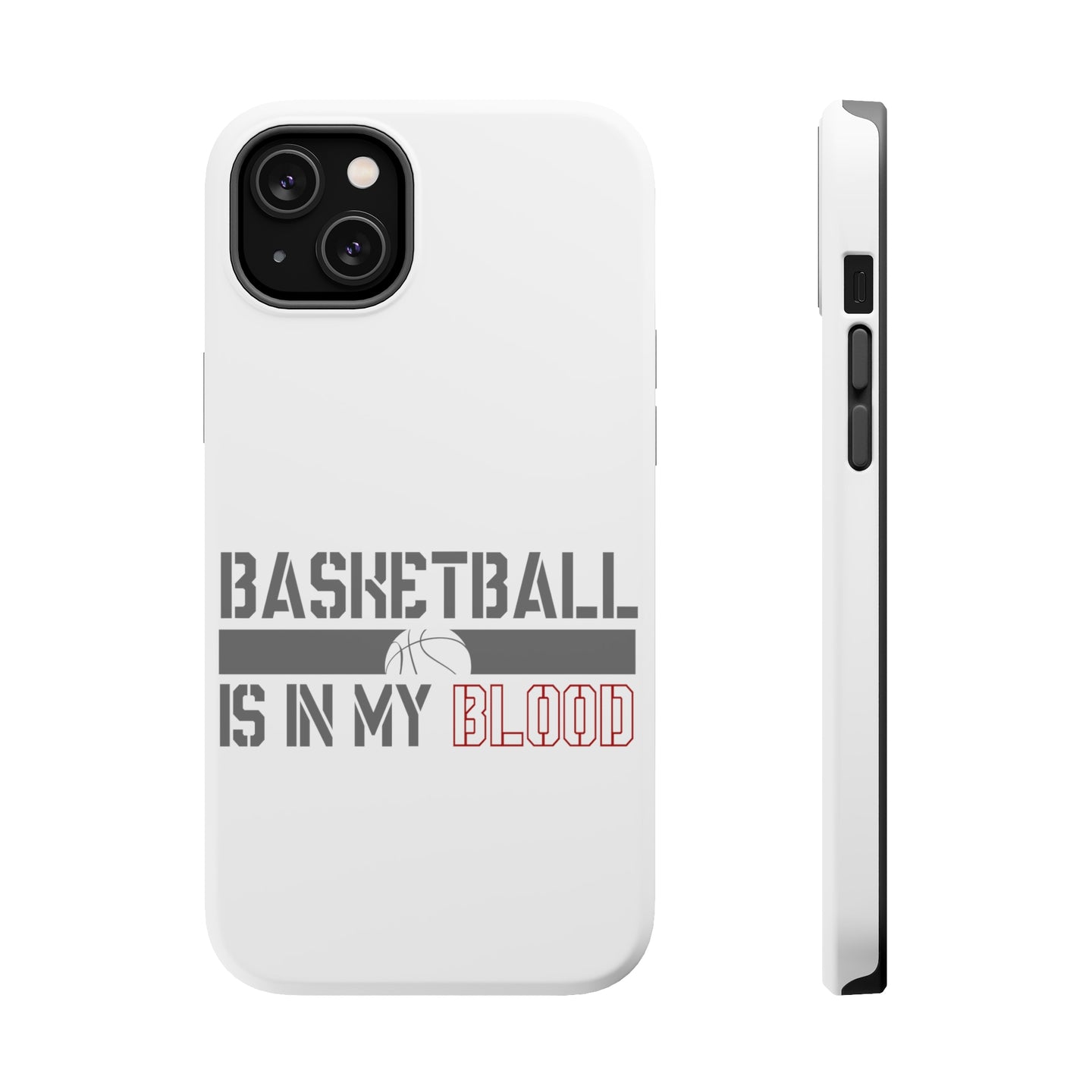 DistinctInk ToughCase for Apple iPhone, Compatible with MagSafe Charging - Basketball is in My Blood