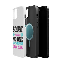 DistinctInk ToughCase for Apple iPhone, Compatible with MagSafe Charging - Squat Because No One Raps About Little Butts