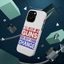 DistinctInk ToughCase for Apple iPhone, Compatible with MagSafe Charging - I'll Keep My Guns, You Keep Your Change