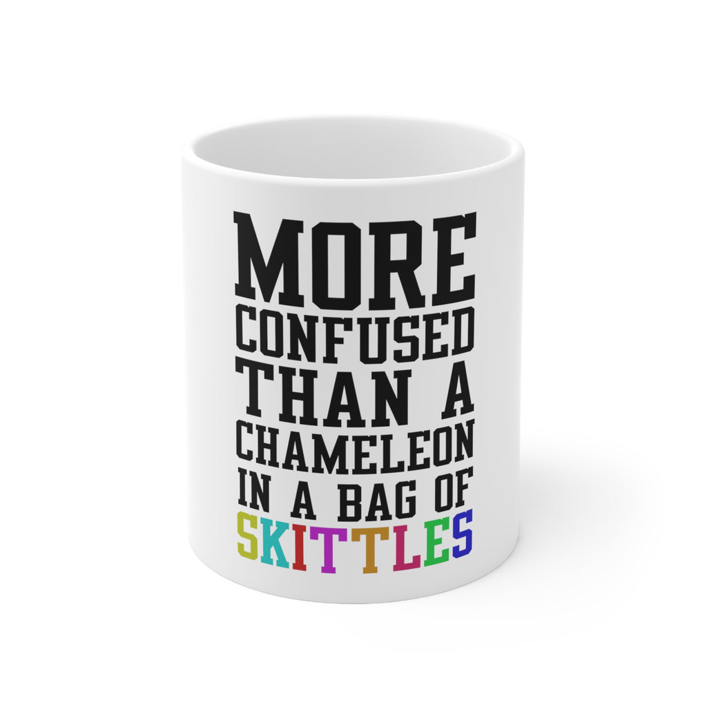 Glossy White Coffee / Tea Mug - More Confused than Chameleon in Skittles