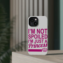 DistinctInk ToughCase for Apple iPhone, Compatible with MagSafe Charging - I'm Not Spoiled I'm Just a Princess