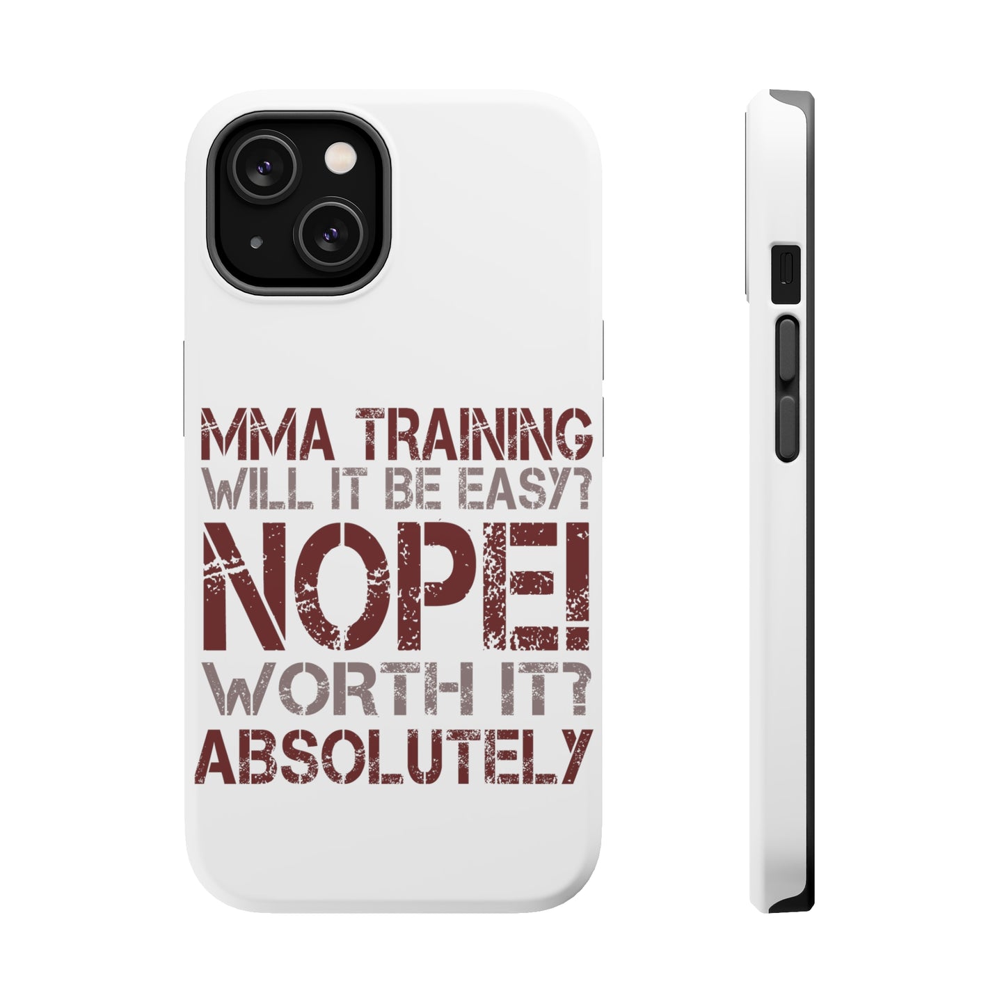 DistinctInk ToughCase for Apple iPhone, Compatible with MagSafe Charging - MMA Training Easy? Nope! Worth It!
