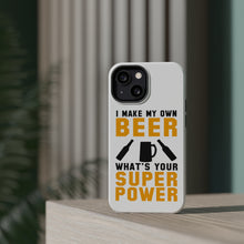 DistinctInk ToughCase for Apple iPhone, Compatible with MagSafe Charging - I Make Beer What's Your Super Power
