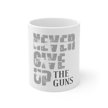 DistinctInk Glossy White Coffee / Tea Mug - Never Give Up The Guns