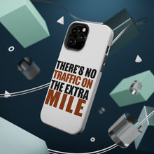 DistinctInk ToughCase for Apple iPhone, Compatible with MagSafe Charging - There's No Traffic On The Extra Mile