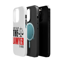 DistinctInk ToughCase for Apple iPhone, Compatible with MagSafe Charging - Keep Calm The Lawyer Is Here