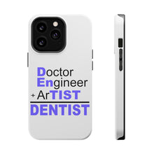 DistinctInk ToughCase for Apple iPhone, Compatible with MagSafe Charging - Doctor Engineer + Artist = Dentist