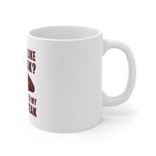 DistinctInk Glossy White Coffee / Tea Mug - Like My Steak Next to My Other Steak