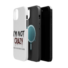 DistinctInk ToughCase for Apple iPhone, Compatible with MagSafe Charging - I'm Not crazy I Prefer the Term Mentally Hilarious