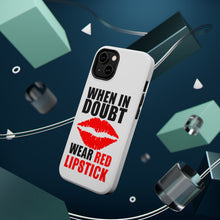 DistinctInk ToughCase for Apple iPhone, Compatible with MagSafe Charging - When in Doubt Where Red Lipstick