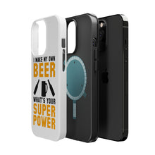 DistinctInk ToughCase for Apple iPhone, Compatible with MagSafe Charging - I Make Beer What's Your Super Power
