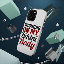 DistinctInk ToughCase for Apple iPhone, Compatible with MagSafe Charging - Working On My Bikini Body