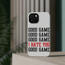 DistinctInk ToughCase for Apple iPhone, Compatible with MagSafe Charging - Good Game I Hate You Good Game