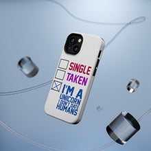 DistinctInk ToughCase for Apple iPhone, Compatible with MagSafe Charging - Single Taken I'm a Unicorn Don't Date Humans